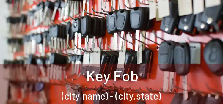  Key Fob (city.name) - (city.state)